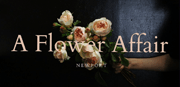 A Flower Affair
